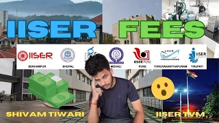 IISER fee structure 💵 | IISER Pune fee | IISER Bhopal fee | IISER TVM fee | IISER kolkata fee | #iat