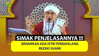 Benarkah Ada Istri Penghalang Rezeki Suami ❓Simak Penjelasannya ❗❗ - Buya Yahya Menjawab