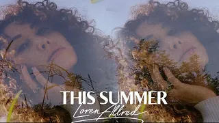 Loren Allred - This Summer (Official Music Video)