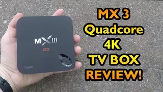 MX3 Quadcore 4K Kodi Box Review