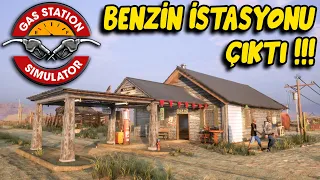 OYUN ÇIKTI !! BEKLENEN BENZİNLİK OYUNU // İLK OYNANIŞ | GAS STATION SIMULATOR !!