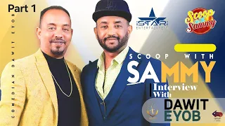 New Eritrean interview 2024  Artist Dawit Eyob Part 1// ስነ ጥበባዊ ዳዊት እዮብ  1ይ ክፋል  by  Scoop with Sami