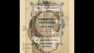 Pablo de Sarasate Romanza Andaluza op 22 no 1 violín piano accompaniment