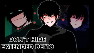 You Can't Escape, He's Indestructible! - DON'T HIDE extended DEMO