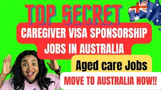MOVE TO AUSTRALIA NOW AS CARE ASSISTANT, STRATEGIES - VISA SPONSORSHIP CAREGIVER JOBS IN AUSTRALIA