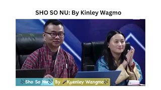 SHO SO NU By Kuenley Wangmo || Super voice || Great Singer || Bhutanese Music