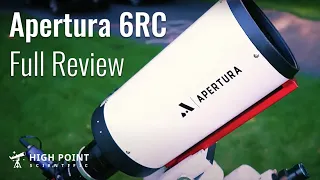 Apertura 6RC Full Review | High Point Scientific