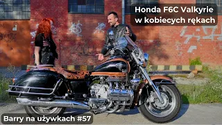 Honda F6C Valkyrie w kobiecych rękach! Grażyna i Barry na używkach #57