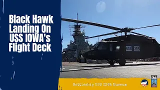 Black Hawk Landing on Battleship IOWA's Flight Deck