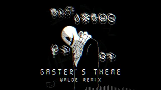 Gaster's theme - Walde remix