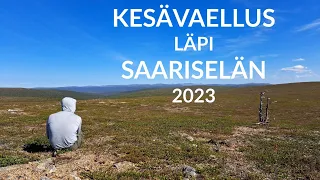 Kesävaellus läpi Saariselän 2023