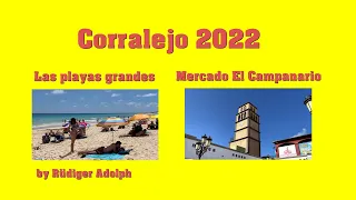 Corralejo 2022 - Grandes playas / El Campanario by Rüdiger Adolph