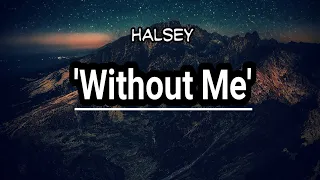 HALSEY - Without Me || lirik lagu || Audio Music