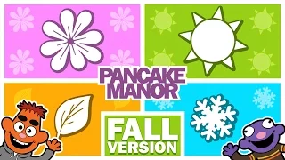 Seasons | Song for Kids | Pancake Manor
