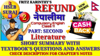 Refund in Summary in Nepali| Compulsory English Class 11| One-act |Summary & Solution|Hseb Suraj