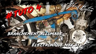 #TUTO 4 Branchement allumage électronique MBK 51