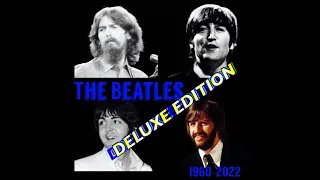 The Beatles from 1960-2022 (DELUXE edition)