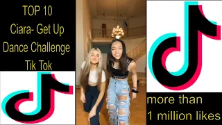 TOP 10 Ciara- Get Up Dance Challenge Tik Tok