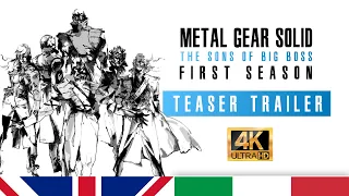 METAL GEAR SOLID Fan Series - First Season 4K 60 fps (ENGTeaser Trailer)