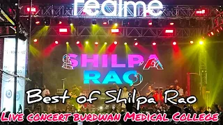 SHILPA RAO LIVE PERFORMANCE 🔥 BURDWAN MEDICAL COLLEGE❤️❤️CHALEYA,BULLEYA,KALANK,ME TERA🔥Hindi song