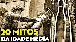 20 MITOS SOBRE A IDADE MÉDIA!