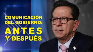 COMUNICACION DEL GOBIERNO: ANTES Y DESPUES