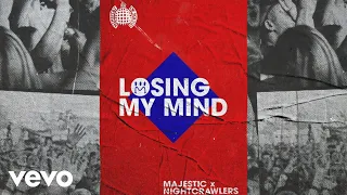 Majestic, Nightcrawlers - Losing My Mind (Lyric Video)