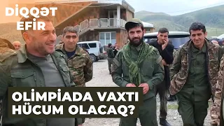 Diqqət efir | Fransa  terror qruplarını Zəngəzura toplayır | Olimpiada vaxtı hücum olacaq?