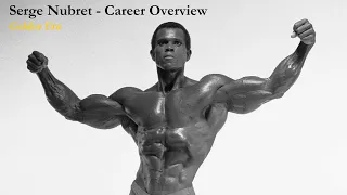 Serge Nubret - Bodybuilding Career Overview Of The Black Panther (Golden Era)