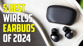 Top 5 - Best True Wireless Earbuds 2024 | Best Wireless Earbuds 2024