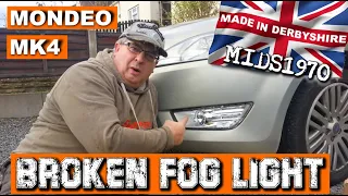 Broken Fog Lamp Mondeo MK4 Fog Lamp Change