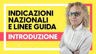 Indicazioni nazionali e linee guida