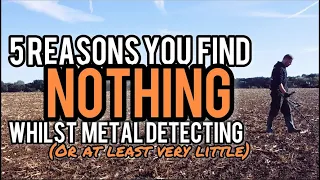 5️⃣ reasons you find NOTHING Whilst METAL DETECTING