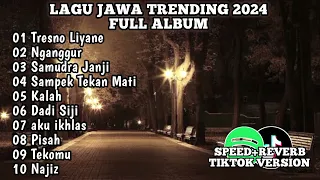 kumpulan lagu jawa terbaru 2024 viral tiktok. tresnoliyane nganggur @INDOMUSICFX