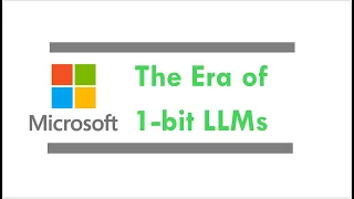 The Era of 1-bit LLMs | BitNet | Microsoft | Paper Explained