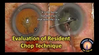 Evaluation of a resident chop technique in Cataract Surgery