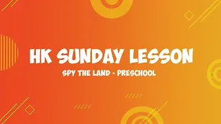 Spy the Land | Preschool | The Gospel Project