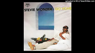 Stevie Wonder  Go Home  extended mix