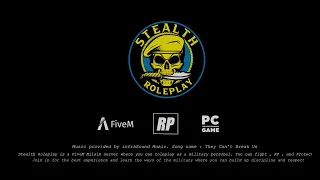 Stealth RP - Join Now! [ GTA 5 ] [ FiveM Milsim ]