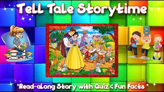 Read-along Fairytale 'Snow White and the Seven Dwarfs" with Quiz & Fun Facts