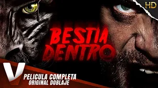 BESTIA DENTRO - PELICULA EN HD DE ACCION EN ESPANOL LATINO - DOBLAJE EXCLUSIVO