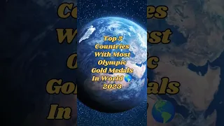 Top 5 Countries With Most Olympic Gold Medals In World 🌎 2023 #viral #youtubeshorts #facts #ytshort