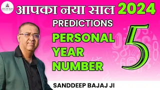 Your 2024 Year Prediction | Predictions 2024 for Personal Year Number 5 | Personal Year