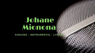 Johane - Mionona  Karaoke (Instrumental - Lyrics)