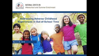 Addressing Adverse Childhood Experiences in Out-of-School Time