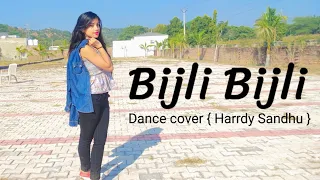 Bijli Bijli | Dance cover | Harrdy Sandhu | Jaani | B Praak | Dance video on Bijli bijli