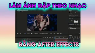 ✎NTH | Hướng Dẫn làm Ảnh Đập Theo Nhạc Và Hiệu Ứng Tuyết Rơi Bằng After Effects