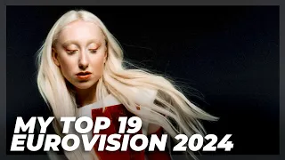 Eurovision 2024 - My Top 19 So Far (New: Poland)