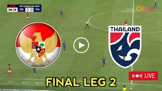 🔴 INDONESIA VS THAILAND - FINAL LEG 2 PIALA AFF SUZUKI CUP 2020