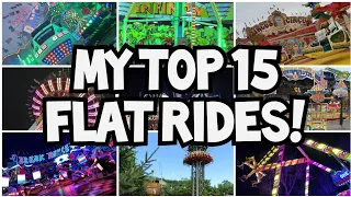 My Top 15 Flat Rides!